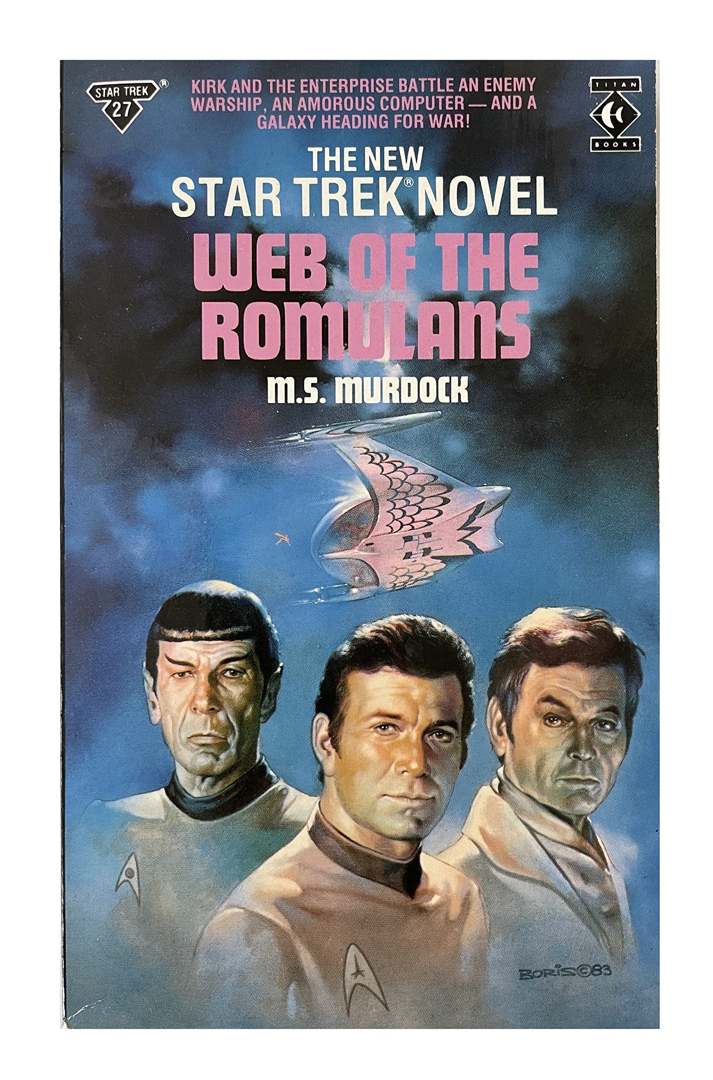 Vintage 1989 The New Star Trek Novel - Web Of The Romulans - Paperback Book - By M.S. Murdock- Shop Stock Room Find