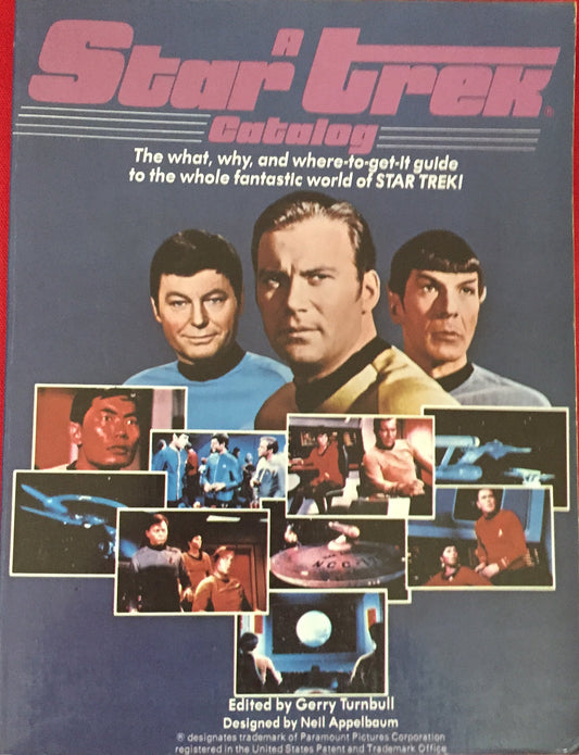 Vintage 1979 A Star Trek Catalog - The What, Why, And Where To Get It Guide To The Whole Fantastic World Of Star Trek! - Brand New Shop Stock Room Find