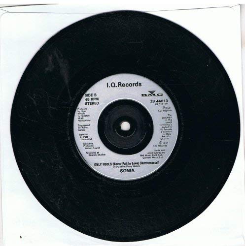 Sonia - A.Side - Only Fools Never Fall In Love, B.Side - Only fools Instrumental, I.Q Records Label 1991, 7 inch vinyl Single